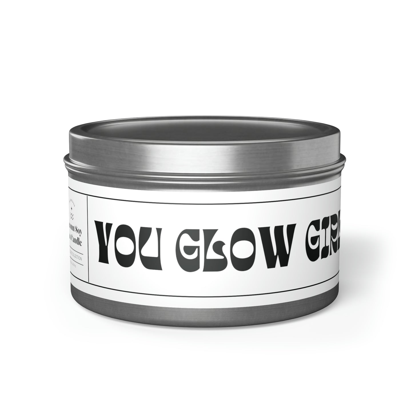 You Glow Girl | Scented Tin Candle