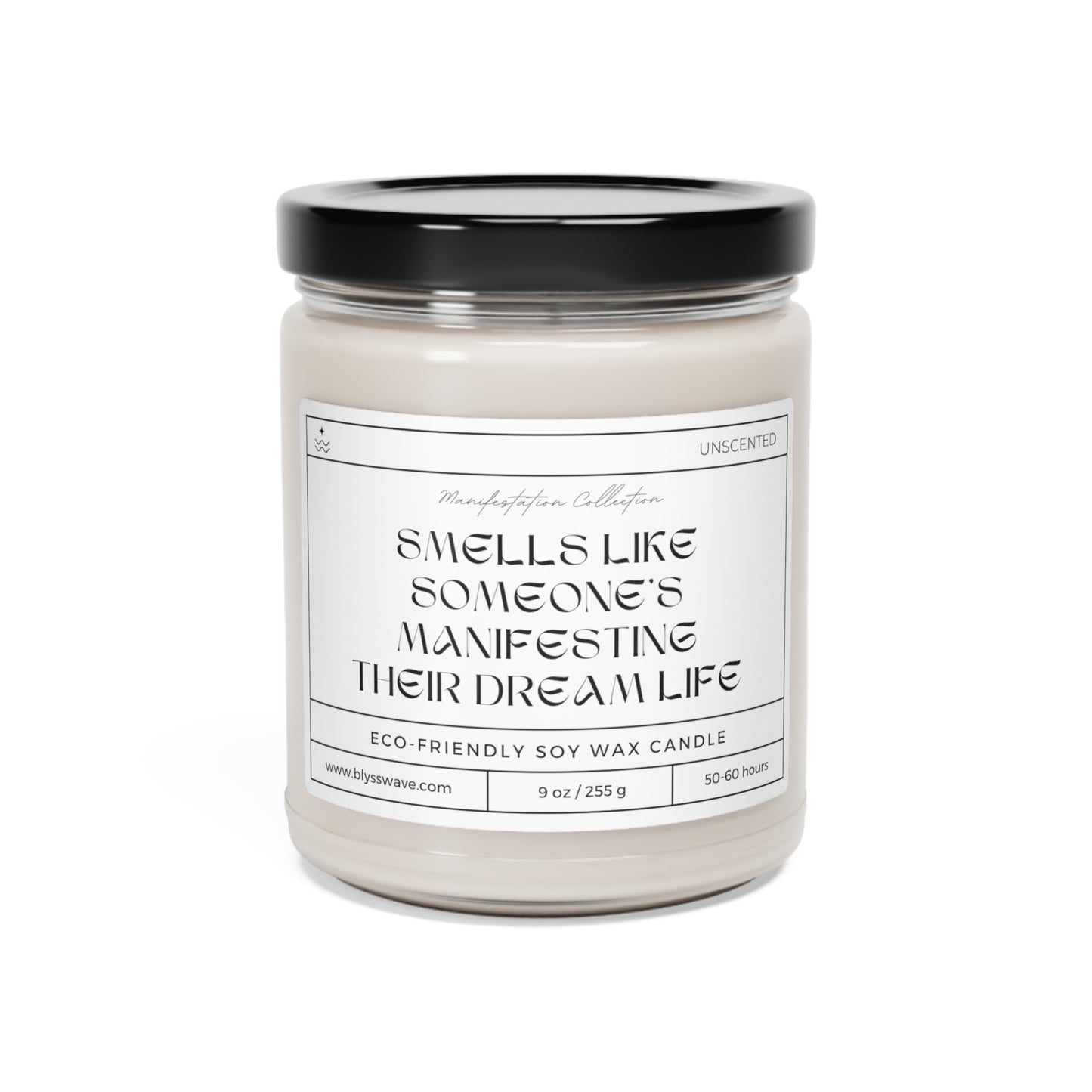 Smells Like - Manifesting Dream Life | Scented Soy Candle