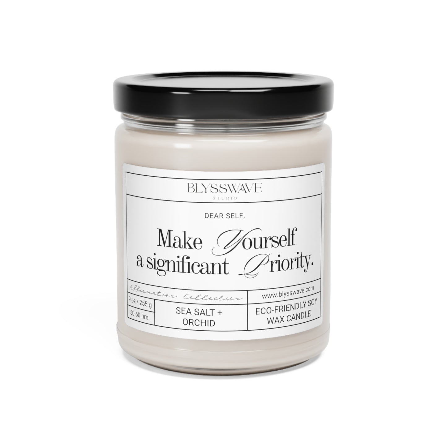 Make Yourself A Priority | Scented Soy Candle