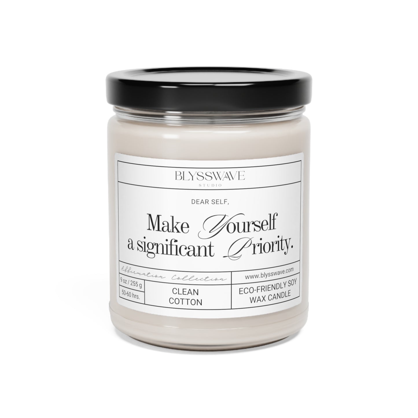 Make Yourself A Priority | Scented Soy Candle