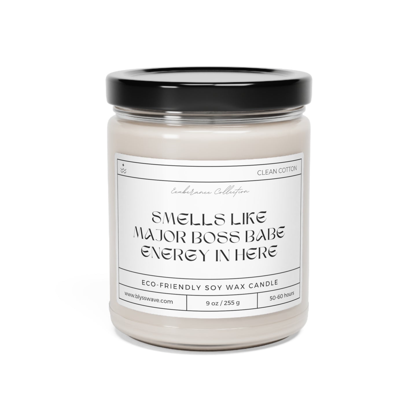 Smells Like - Boss Babe Energy | Scented Soy Candle