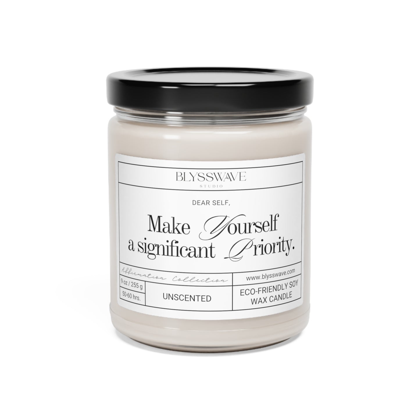 Make Yourself A Priority | Scented Soy Candle