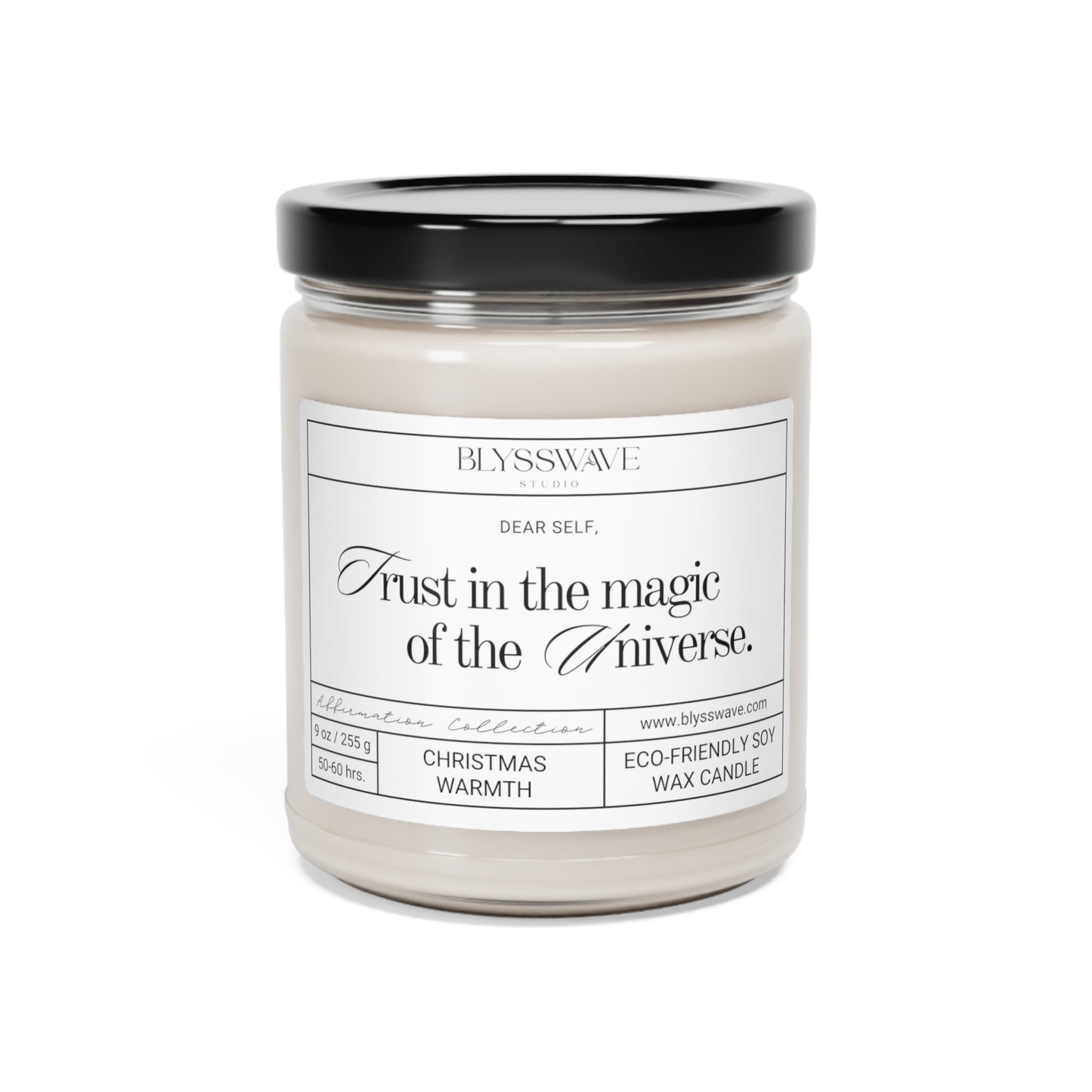 Trust In The Magic Of The Universe | Scented Soy Candle