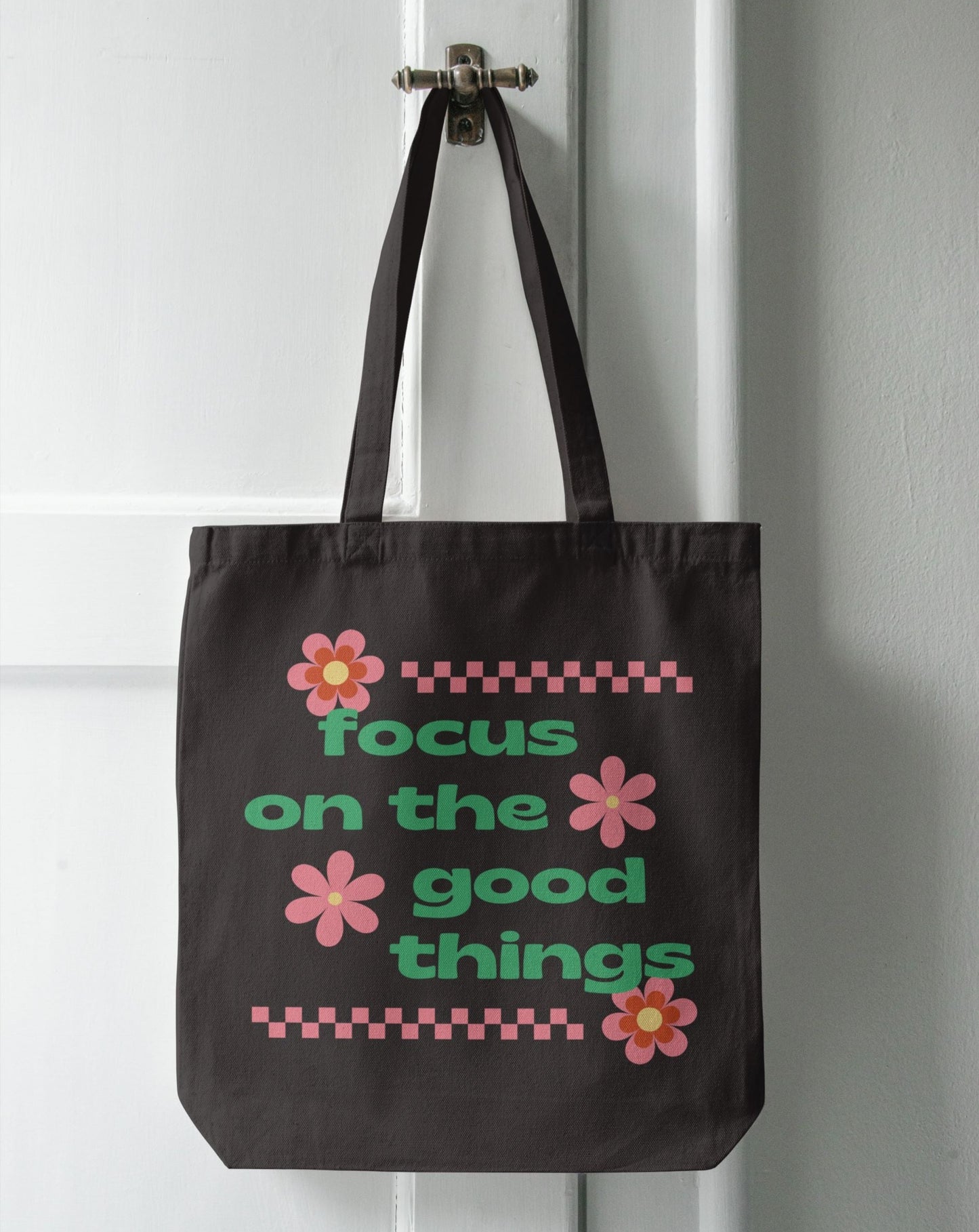 Focus On The Good Things | Cotton Canvas Tote Bag