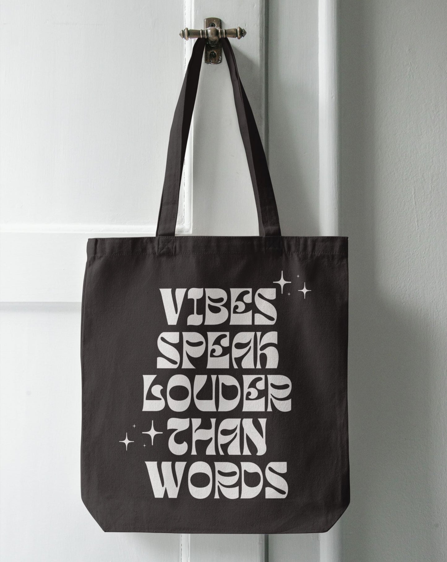 Vibes Speak Louder Than Words | Cotton Canvas Tote Bag