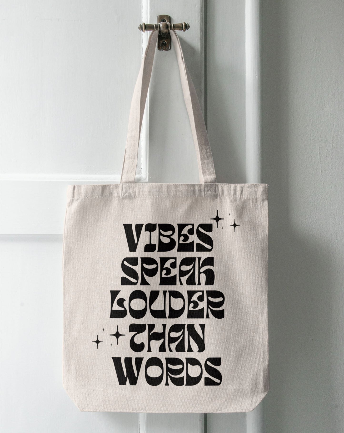 Vibes Speak Louder Than Words | Cotton Canvas Tote Bag