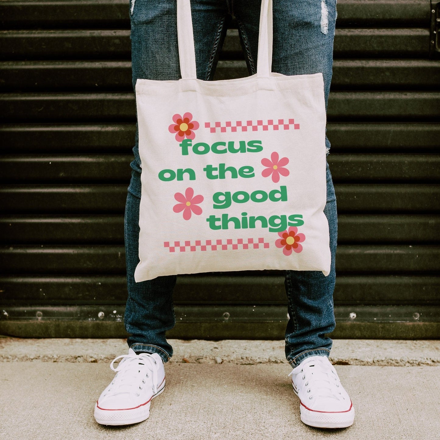 Focus On The Good Things | Cotton Canvas Tote Bag