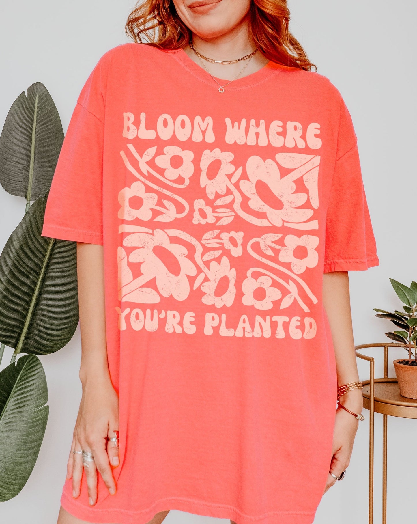 Bloom Where You're Planted | Unisex T-shirt