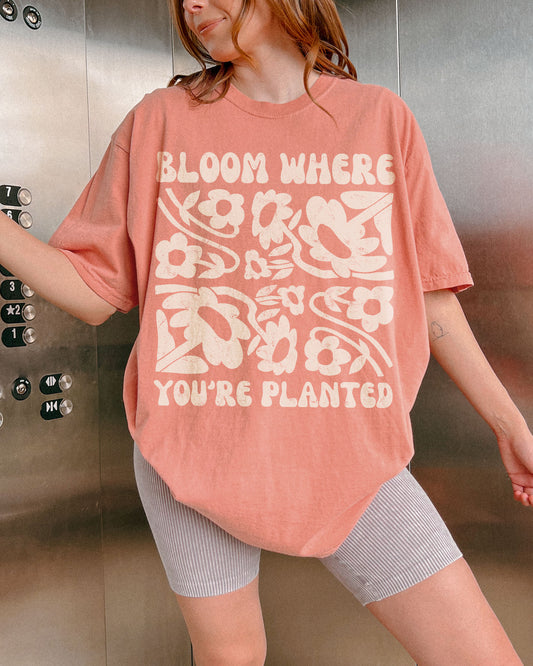 Bloom Where You're Planted | Unisex T-shirt