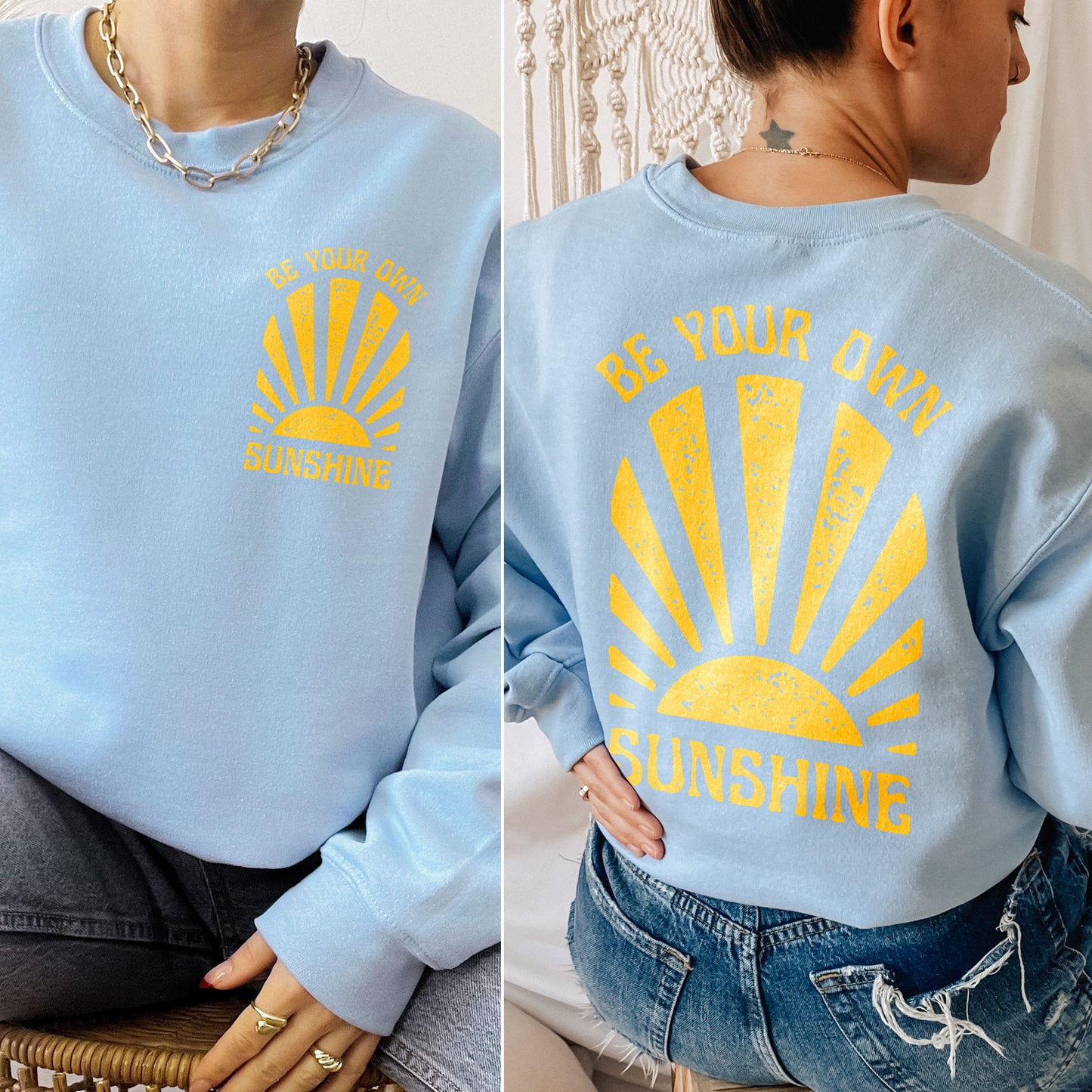 Be Your Own Sunshine | Unisex Sweatshirt