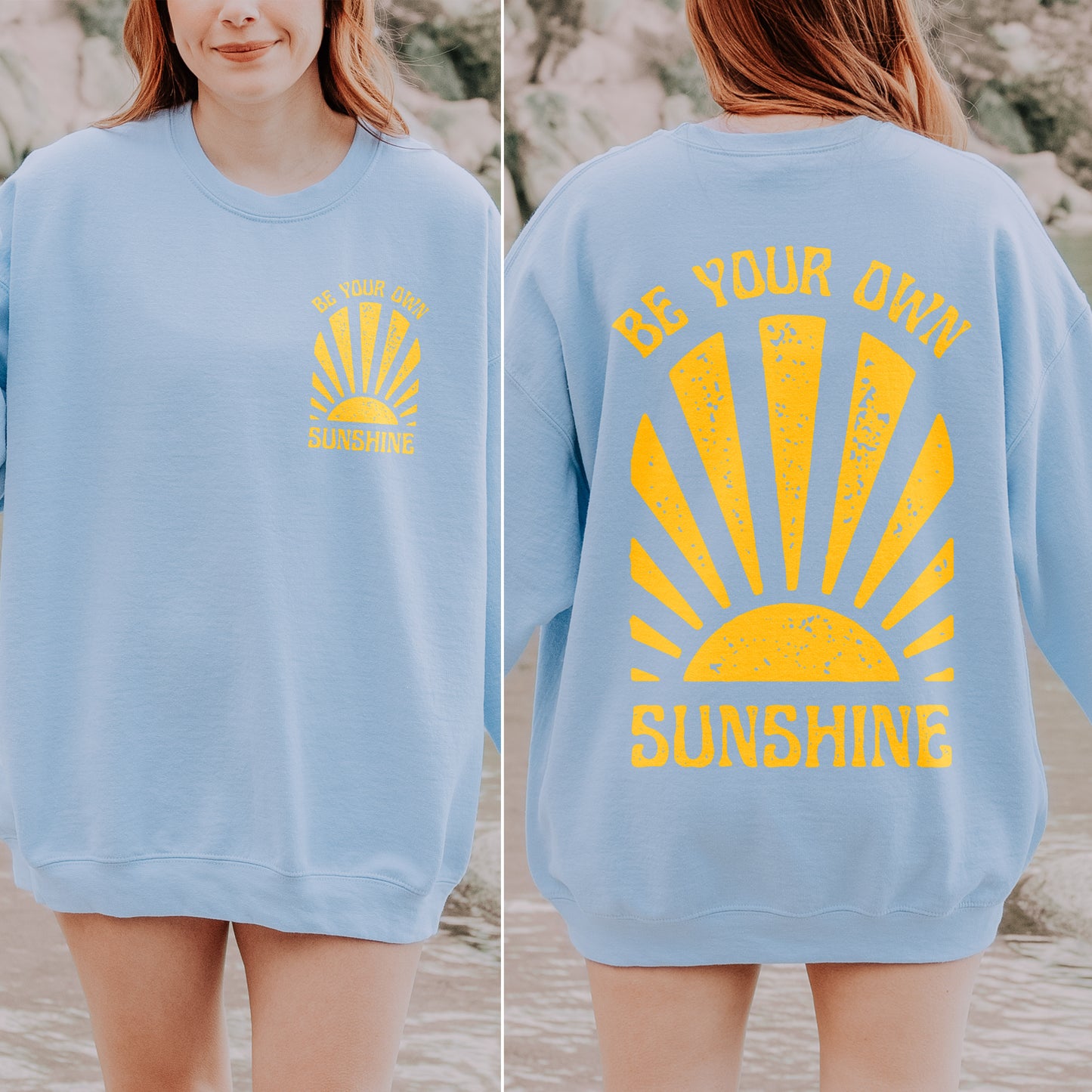 Be Your Own Sunshine | Unisex Sweatshirt