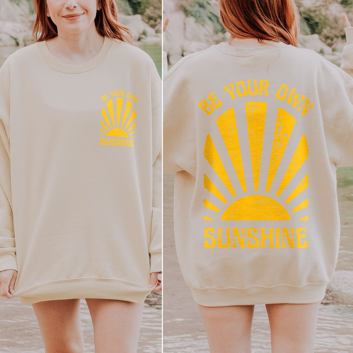 Be Your Own Sunshine | Unisex Sweatshirt