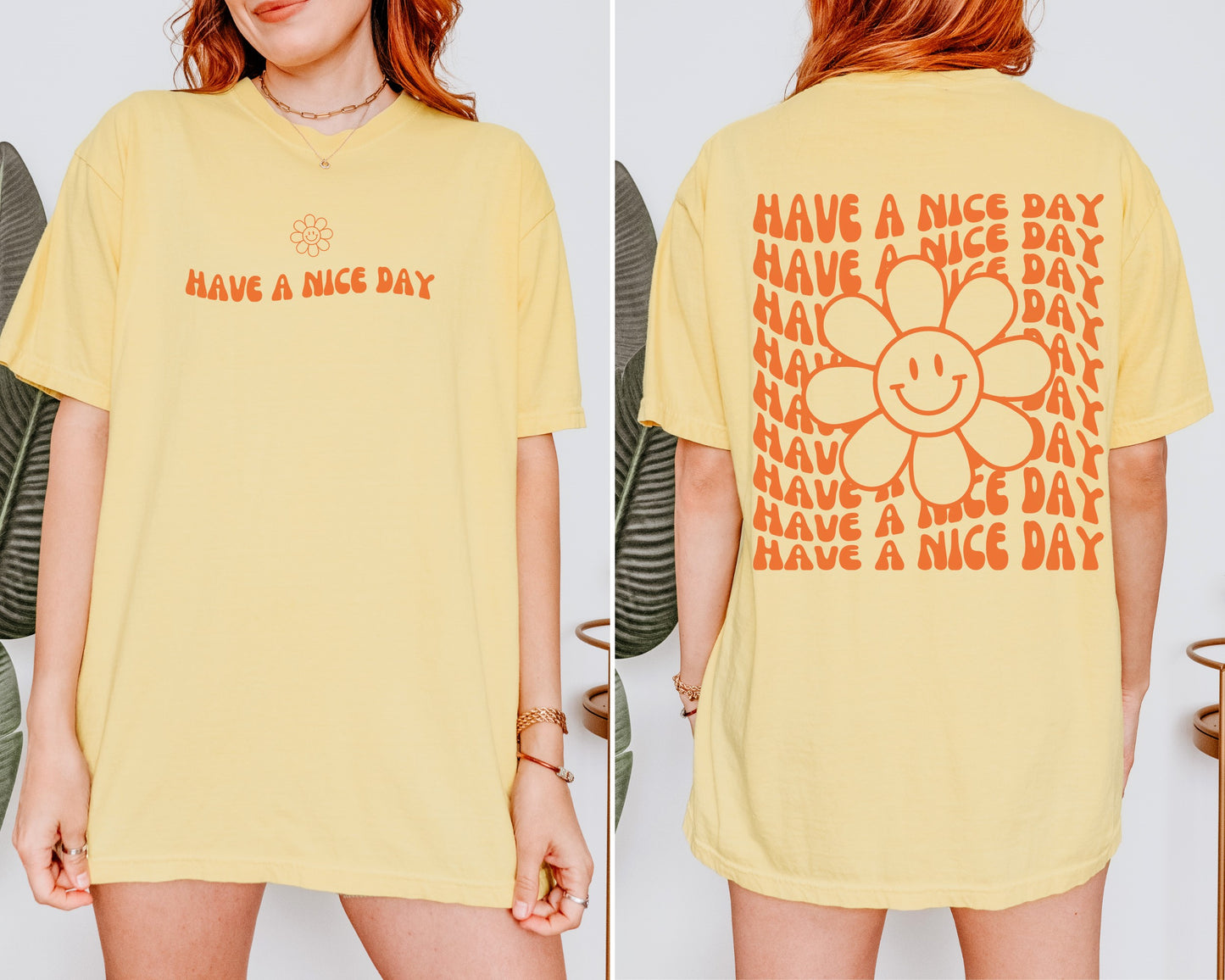 Have A Nice Day | Unisex T-shirt