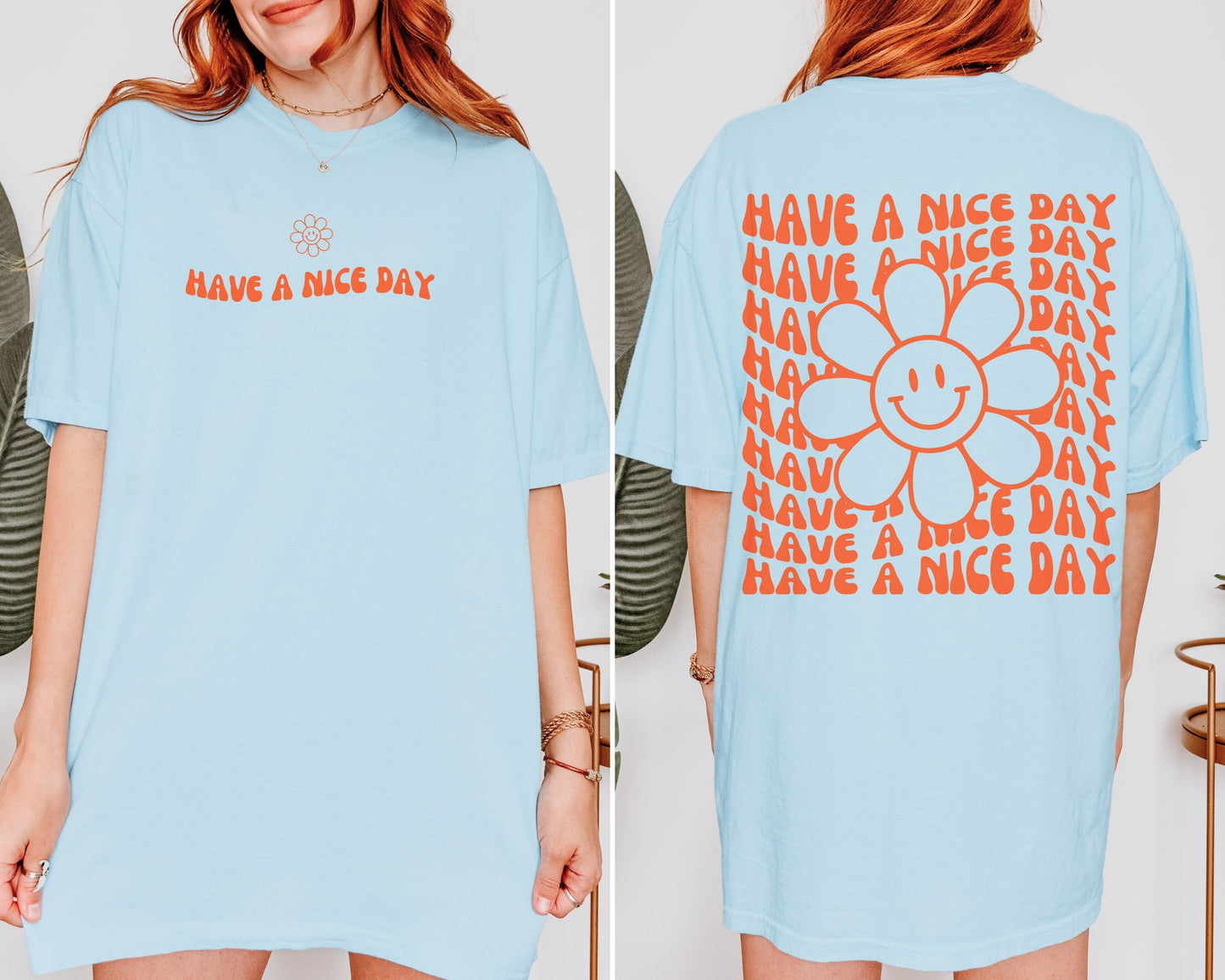 Have A Nice Day | Unisex T-shirt