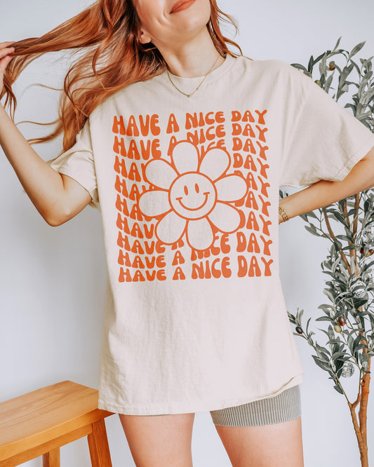 Groovy Have A Nice Day | Unisex Tee