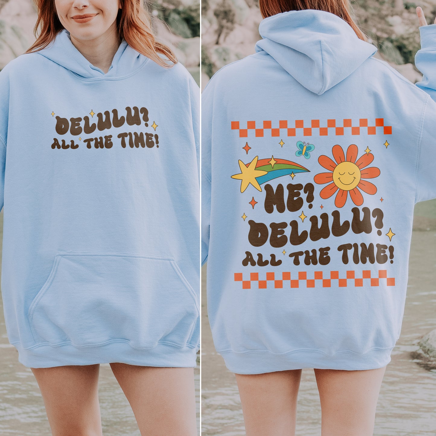 Me? Delulu? All The Time | Unisex Hoodie