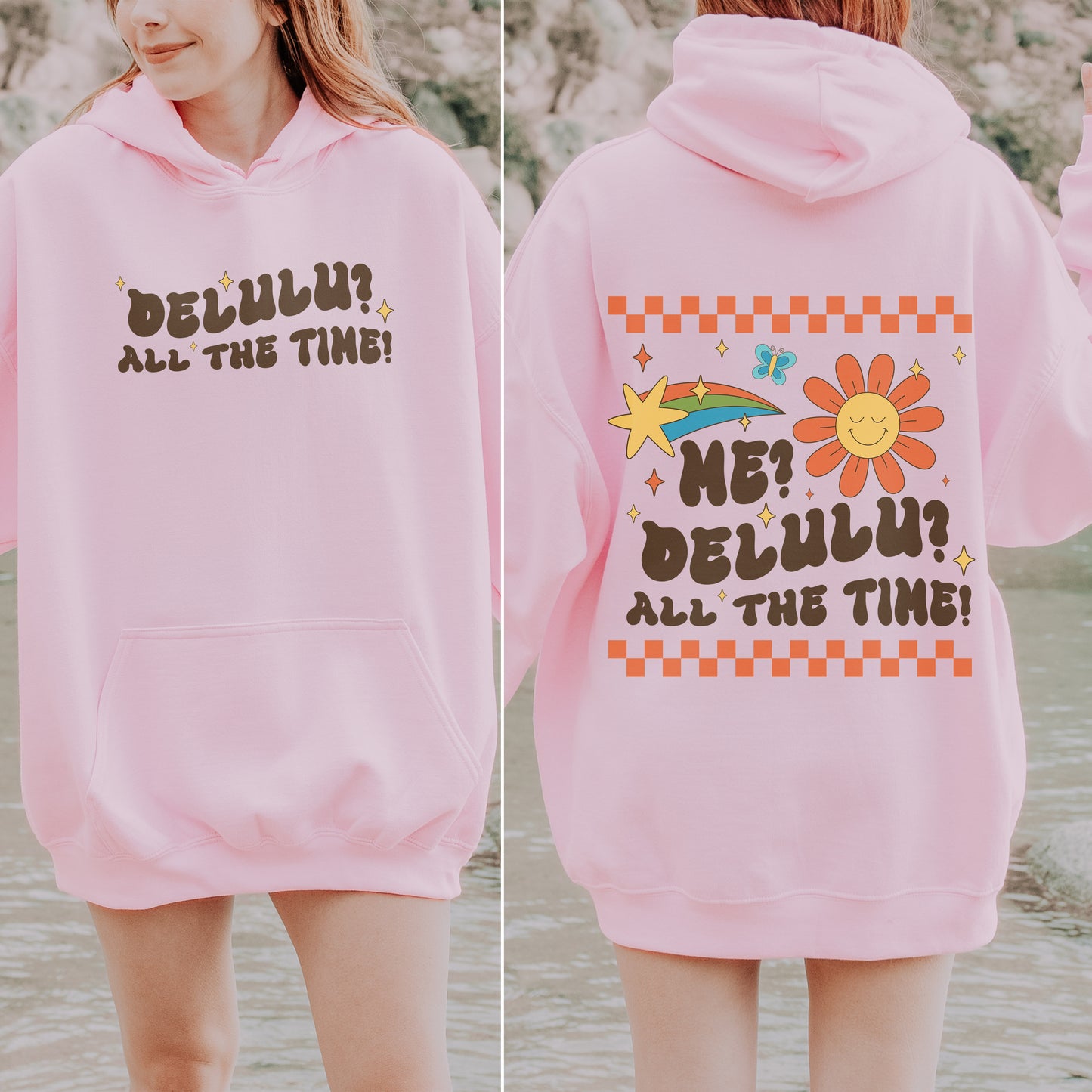 Me? Delulu? All The Time | Unisex Hoodie