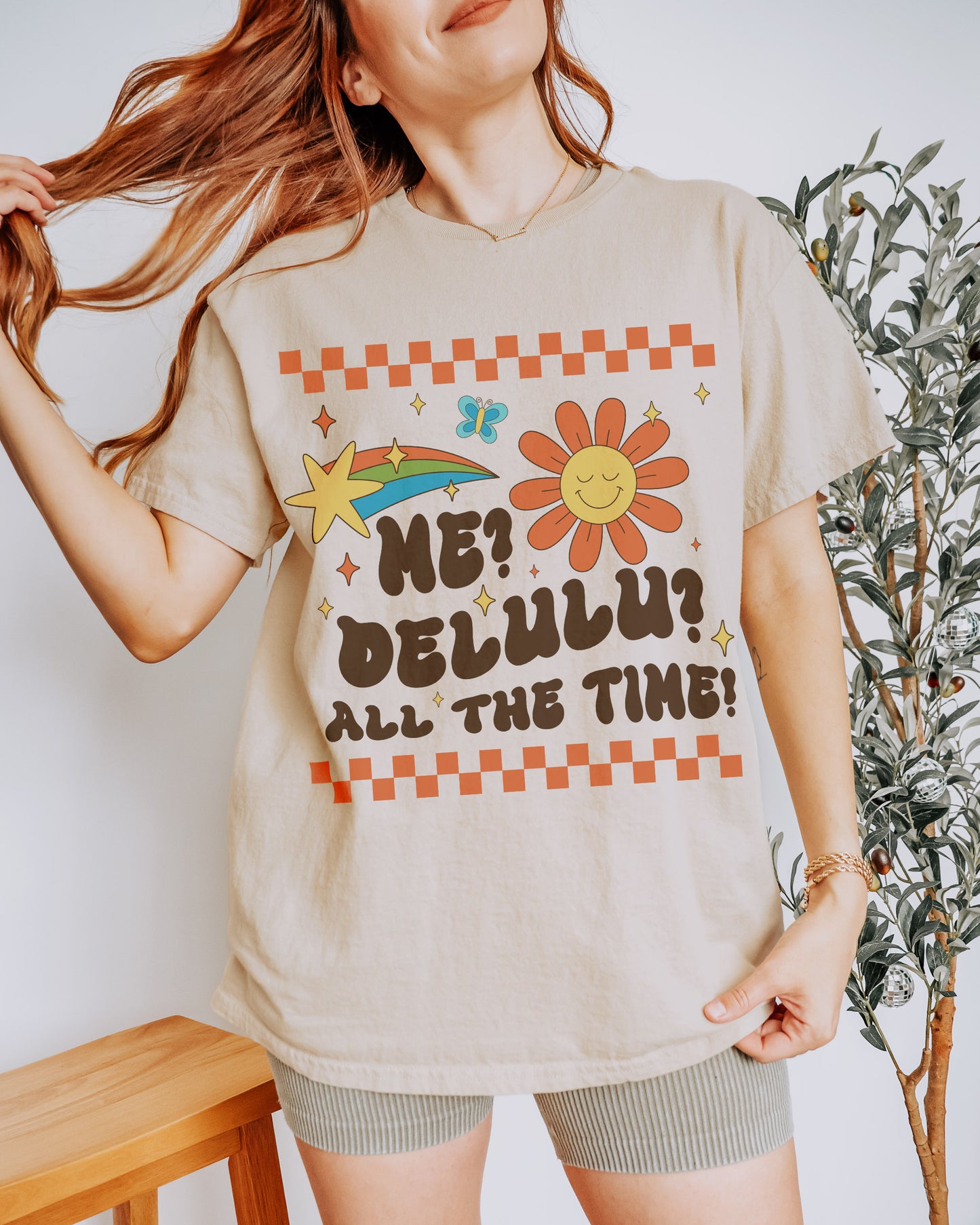 Me? Delulu? All The Time | Unisex Tee