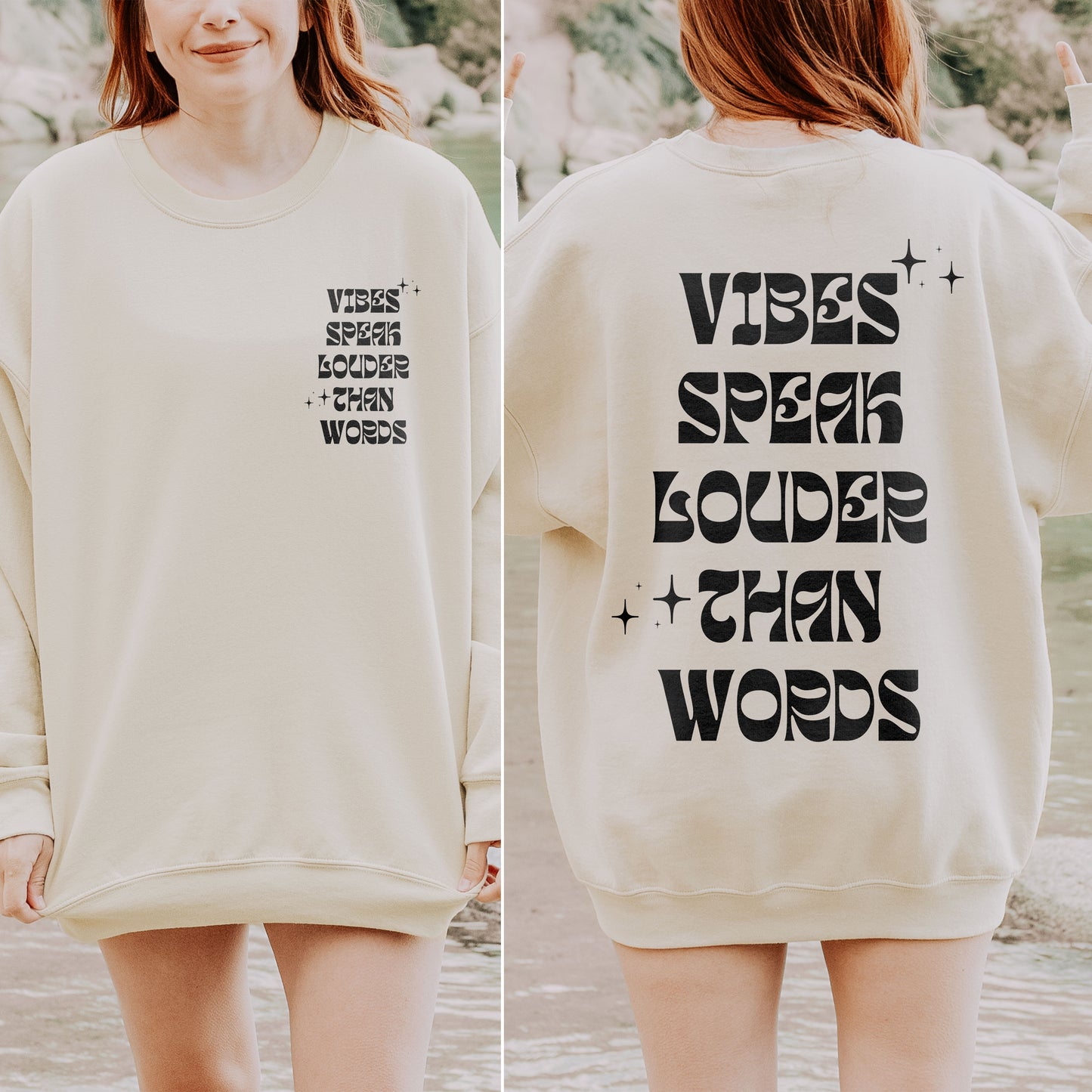 Vibes Speak Louder Than Words | Unisex Sweatshirt